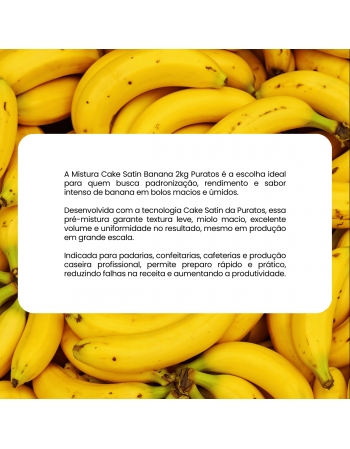 Mistura Cake Satin Banana 2kg Puratos