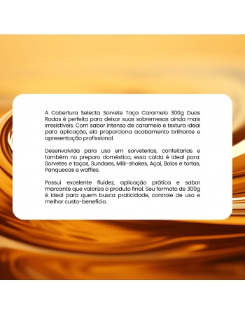 Cobertura Caramelo Selecta 300g Duas Rodas
